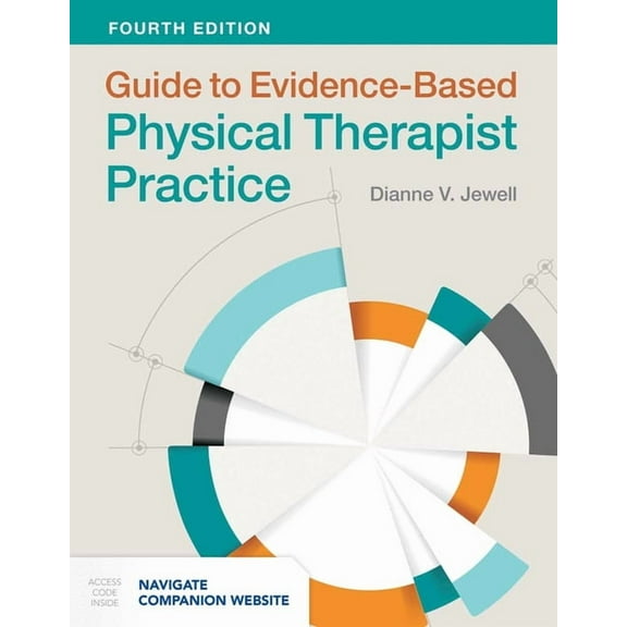 Guide to Evidence-Based Physical Therapist Practice (Paperback) by Dianne V Jewell
