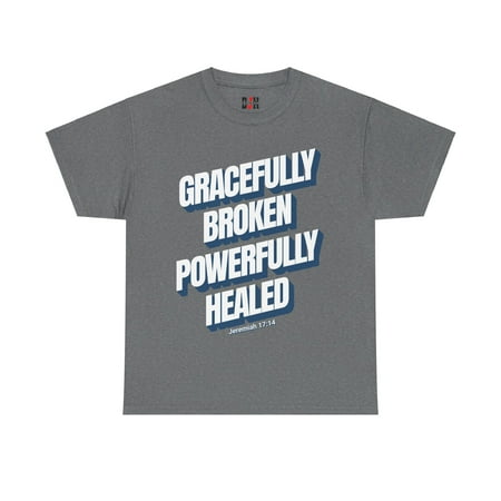 DJH Apparel | Gracefully Broken Wonderfully Healed Christian Unisex Tee DJH Apparel | Gracefully Broken Wonderfully Healed Christian Unisex Tee