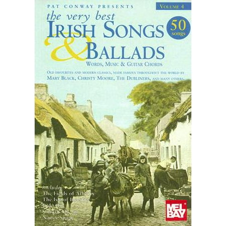 The Very Best Irish Songs & Ballads - Volume 4 : Words, Music & Guitar (The Very Best Of Power Ballads)