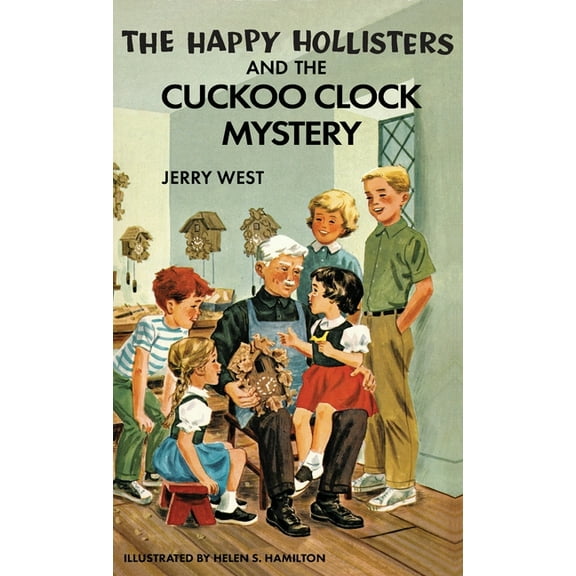Happy Hollisters The Happy Hollisters and the Cuckoo Clock Mystery: HARDCOVER Special Edition, Book 24, (Hardcover)