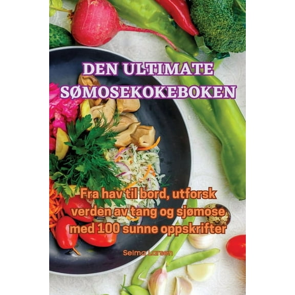 Den Ultimate SÃmosekokeboken, (Paperback)