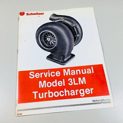 Schwitzer 3lm Turbocharger Service Repair Manual Shop Overhaul Walmart Com Walmart Com Schwitzer 3lm Turbocharger Service Repair Manual Shop Overhaul Walmart Com Walmart Com