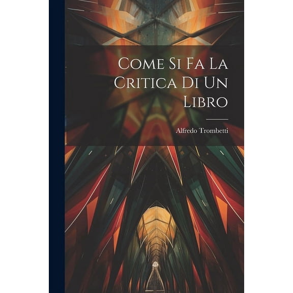 Come si fa la Critica di un Libro (Paperback)