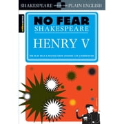 Sparknotes No Fear Shakespeare Henry V: No Fear Shakespeare Side-By-Side Plain English, (Paperback)