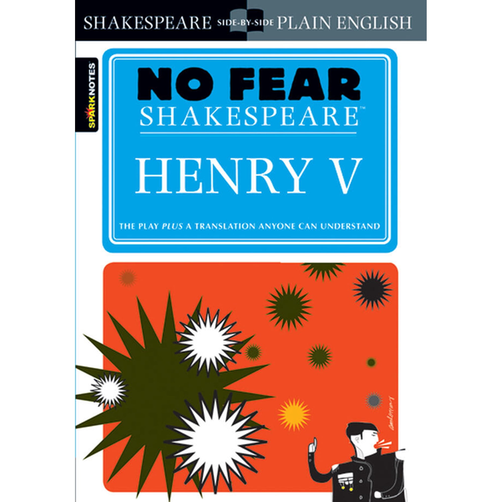 Sparknotes No Fear Shakespeare Henry V: No Fear Shakespeare Side-By-Side Plain English, (Paperback)