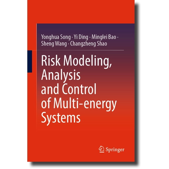Risk Modeling, Analysis and Control of Multi-Energy Systems, (Hardcover)