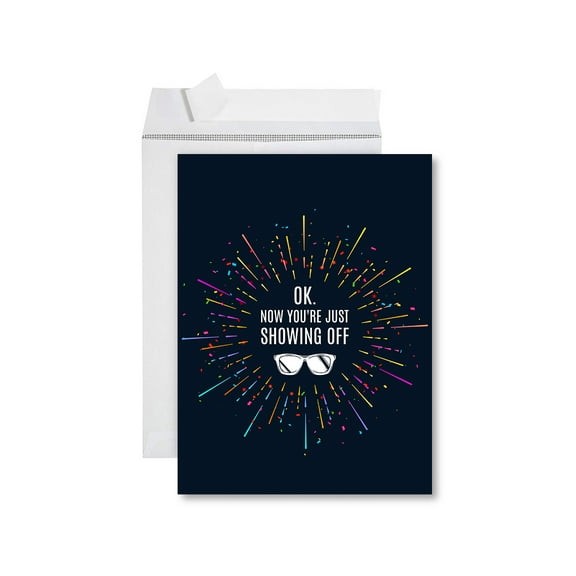 Koyal Wholesale Funny Congratulations Jumbo Card With Envelope, Now You're Just Showing Off, Graduation, New Job, 1-Pack