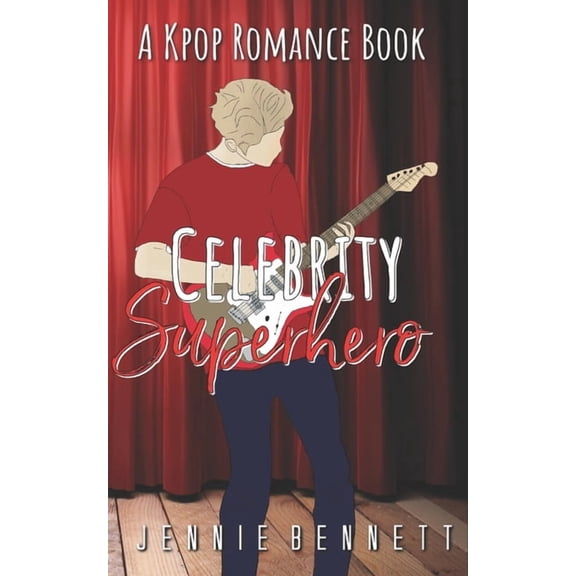 Kpop Romance Celebrity Superhero: A K-Pop Romance Book, Book 4, (Paperback)