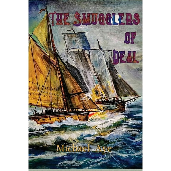 The Smugglers of Deal (Paperback)