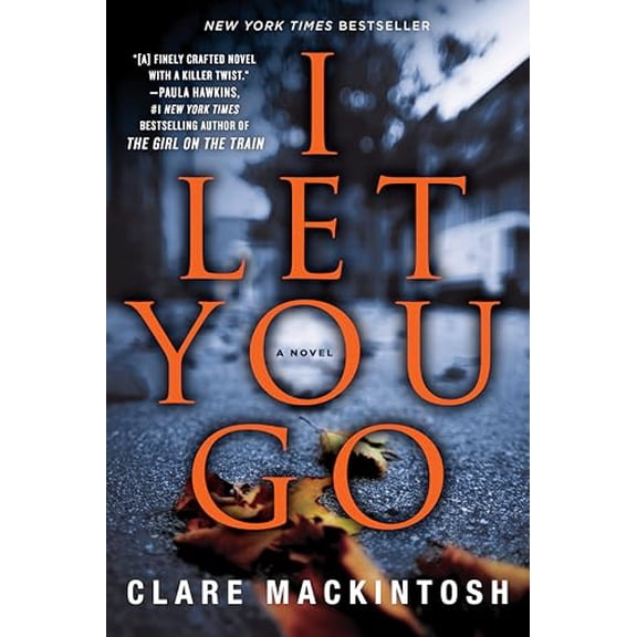Pre-Owned I Let You Go (Paperback) 1101987502 9781101987506