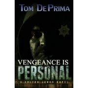 Colton James Novels: Vengeance Is Personal (Paperback)