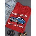 thumbnail image 3 of Not Old Just Classic Art T-Shirt Women -Smartprints Designs, Female Medium, 3 of 4