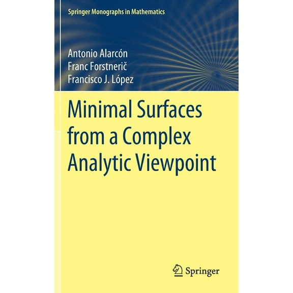 Springer Monographs in Mathematics Minimal Surfaces from a Complex Analytic Viewpoint, (Hardcover)