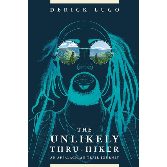 The Unlikely Thru-Hiker: An Appalachian Trail Journey, (Paperback)