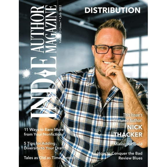 Indie Author Magazine Indie Author Magazine Featuring Nick Thacker: Earning More from Your Backlist, Improving Nonfiction Book Sales, Sales Da, Book 15, (Paperback)