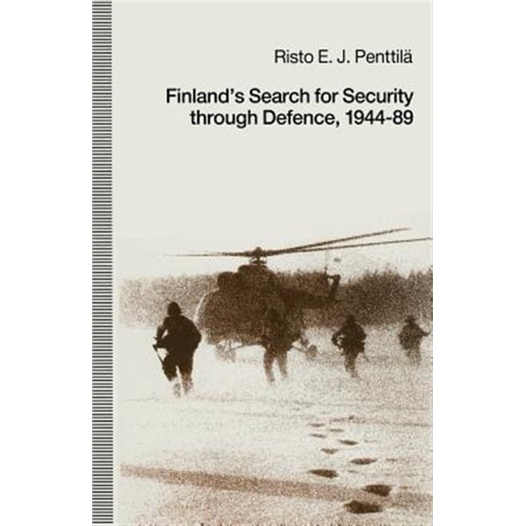 Pre-Owned Finland's Search for Security Through Defence, 1944-89, (Paperback)