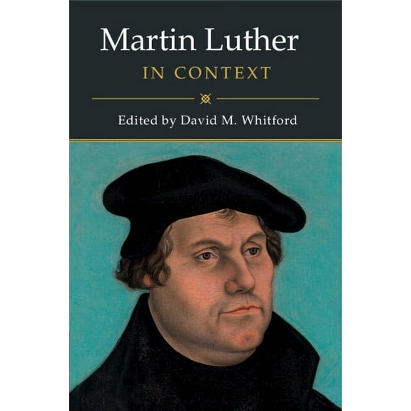 Martin Luther in Context, (Paperback)