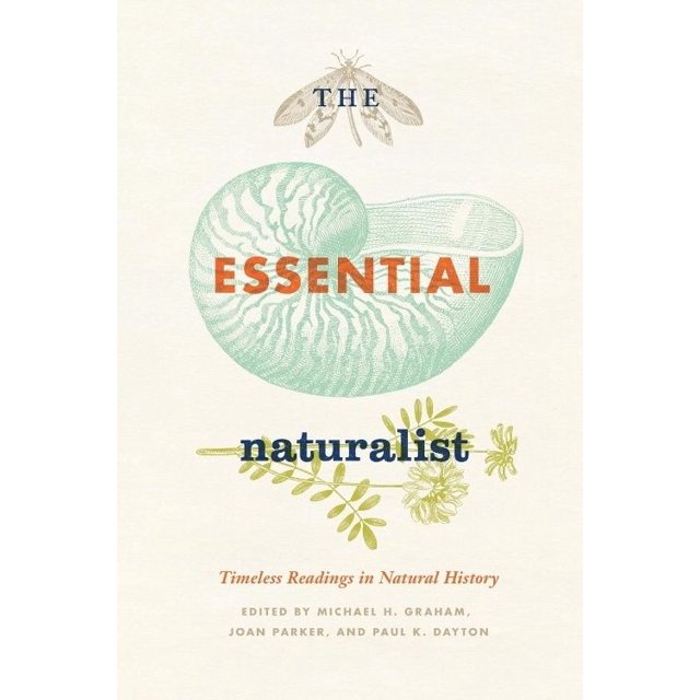Le Naturaliste Essentiel, Lectures Intemporelles de l'Histoire Naturelle