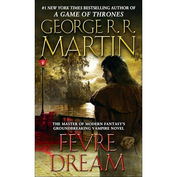 Pre-Owned Fevre Dream (Mass Market Paperback) 055357793X 9780553577938