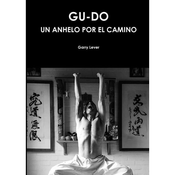 Gu-Do Un Anhelo por el Camino, (Paperback)