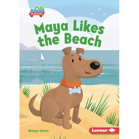 Seasons All Around Me (Pull Ahead Readers -- Fiction): Maya Likes the Beach