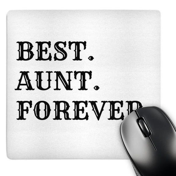 3dRose, best aunt forever, black lettering on white background, MousePad