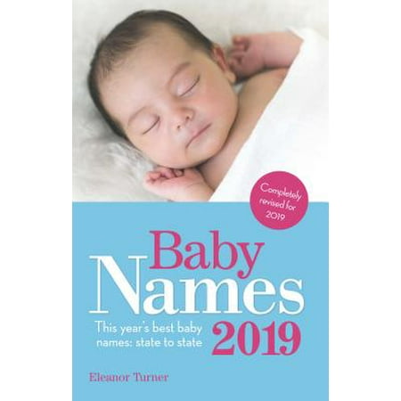 Baby Names 2019 : This Year's Best Baby Names: State to (Best Accessible Websites 2019)