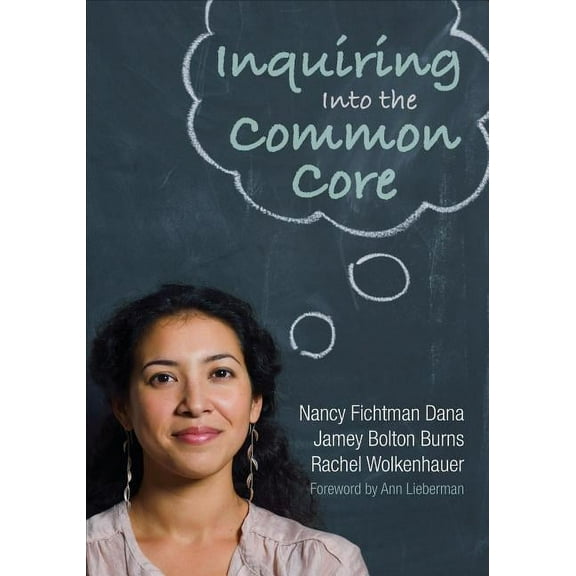 Inquiring Into the Common Core, (Paperback)