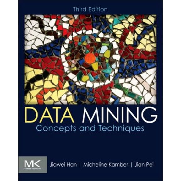 Pre-Owned Data Mining: Concepts and Techniques (Hardcover) 9780123814791