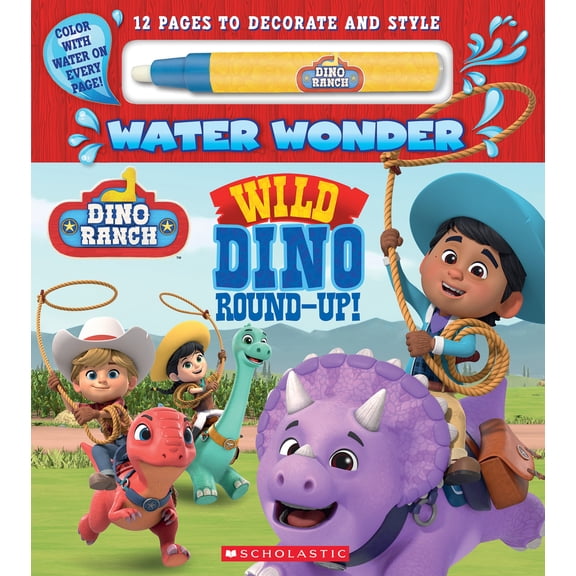Pre-Owned Wild Dino Round-Up! (a Dino Ranch Water Wonder Storybook) (Paperback) 1338692259 9781338692259