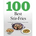 thumbnail image 1 of Pre-Owned 100 Best Stir-fries: The Ultmate Guide to Great Stir-fries Including 100 Delicious Recipes (Paperback) 144546196X 9781445461960, 1 of 1