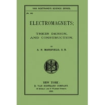 Electromagnets; Their Design And Construction (Hardcover)