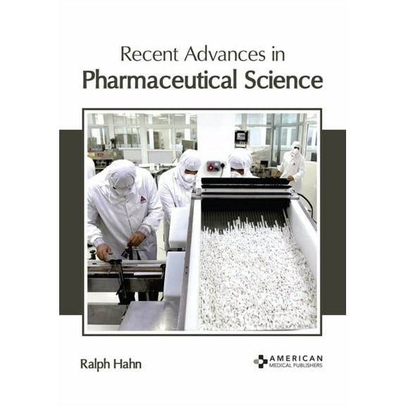 Recent Advances in Pharmaceutical Science, (Hardcover)