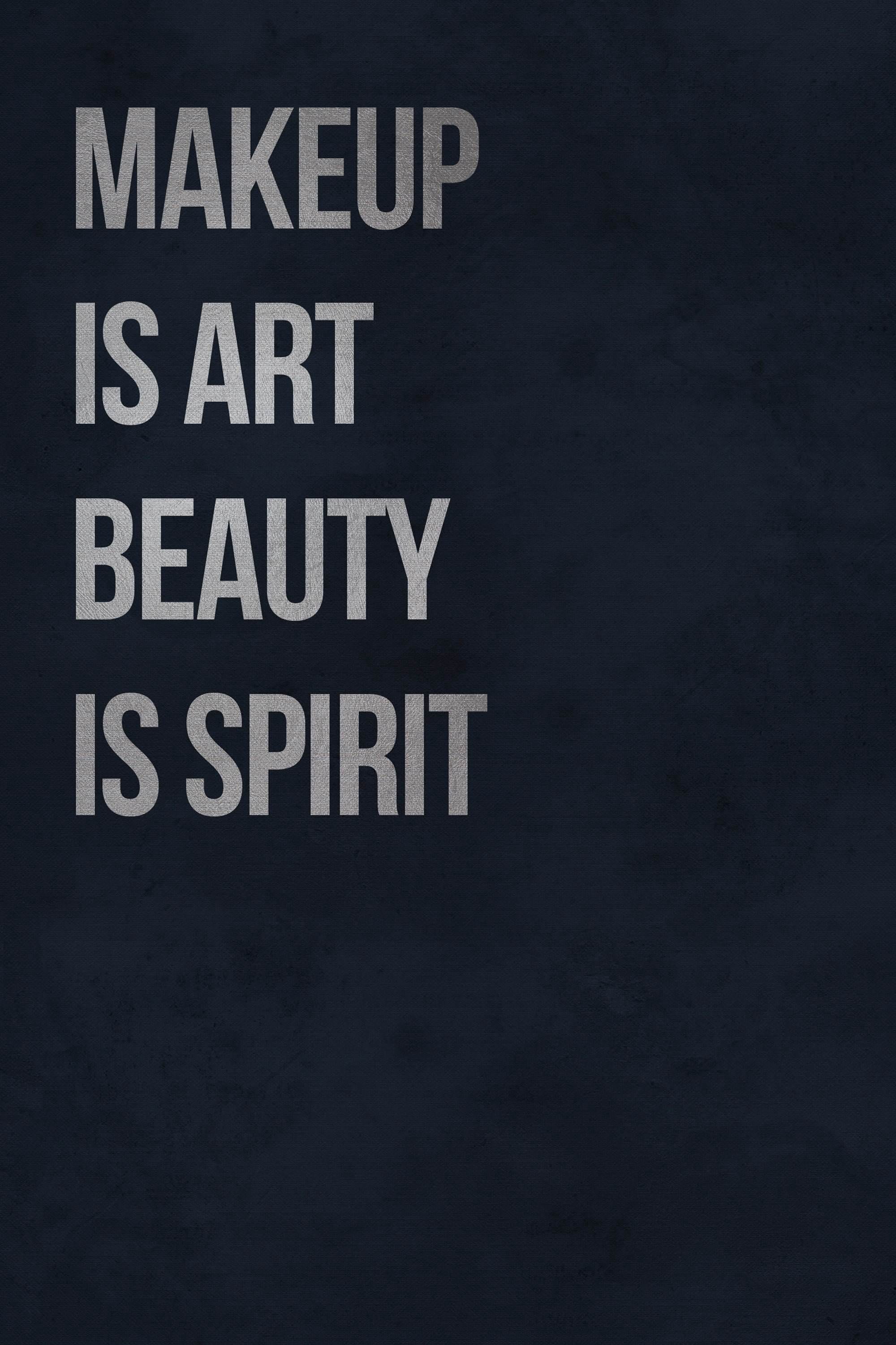 Makeup Is Art Beauty Is Spirit Painting Print on Wrapped Canvas