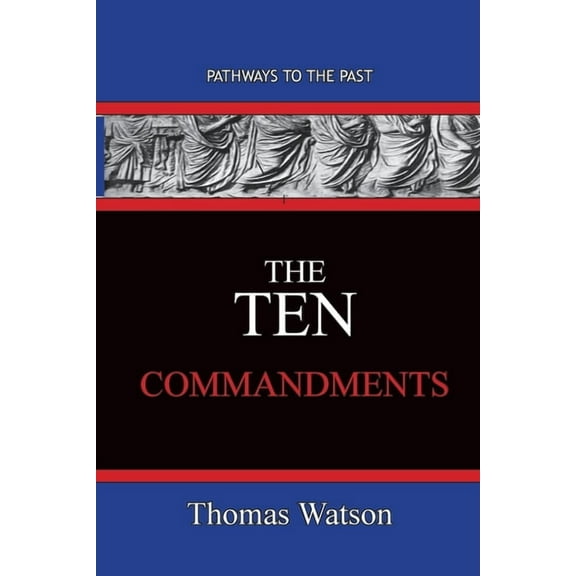 The Ten Commandments, (Paperback)