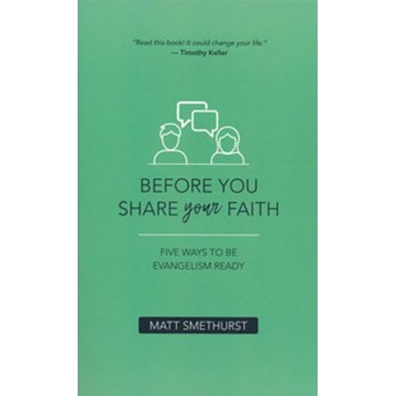 Before You Share Your Faith: Five Ways to Be Evangelism Ready