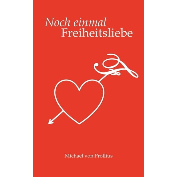Noch einmal Freiheitsliebe, (Paperback)
