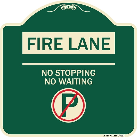 SignMission Designer Series Sign - Fire Lane - No Parking No Waiting (With No Parking Symbol) | Green & Tan 18" X 18" Heavy-Gauge Aluminum Architectural Sign | Made in the USA