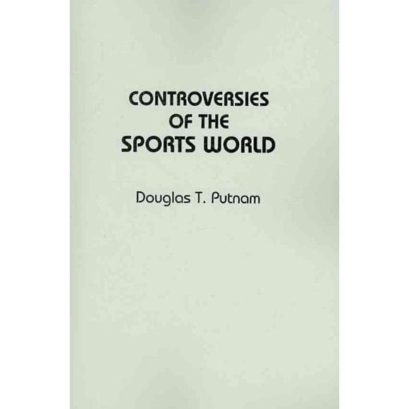 Controversies of the Sports World