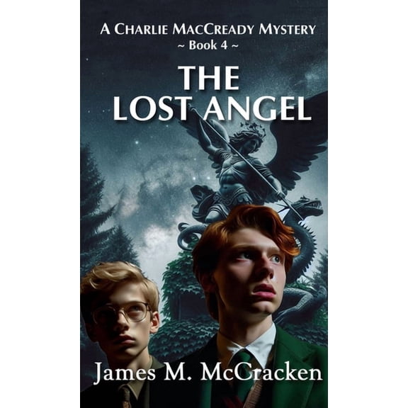 A Charlie Maccready Mystery The Lost Angel, Book 4, (Hardcover)