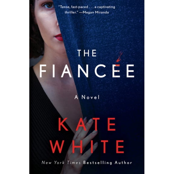 Fiancée: A Novel