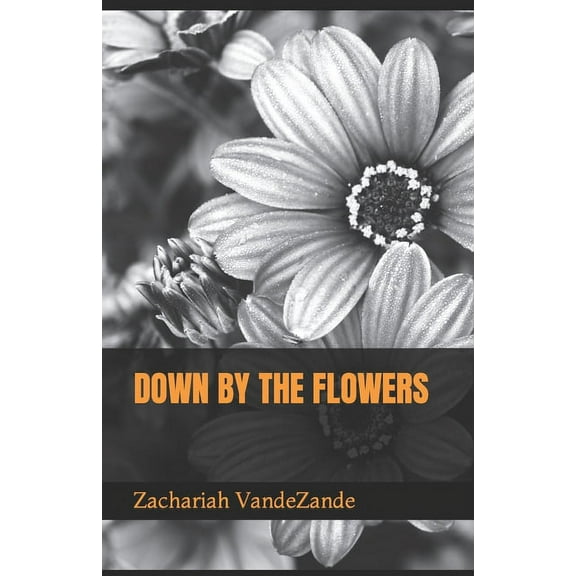 Down by the Flowers (Paperback)