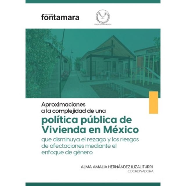 Aproximaciones A La Complejidad De Una Política Pública De Vivienda En México Blanco