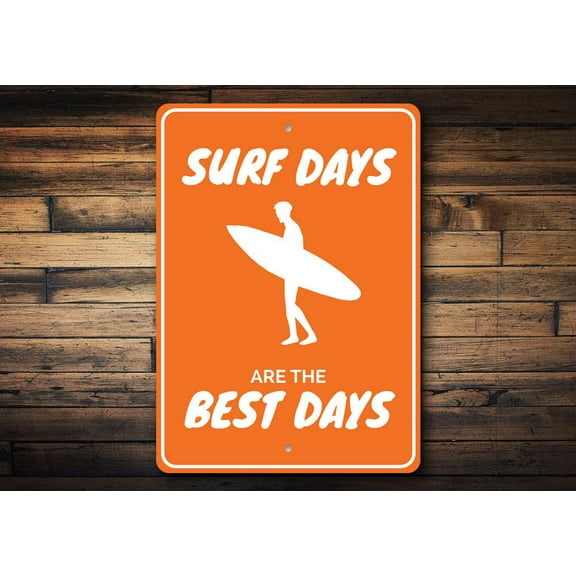 Surf Days are the Best Days Novelty Sign, Metal Wall Decor - 10x14 inches