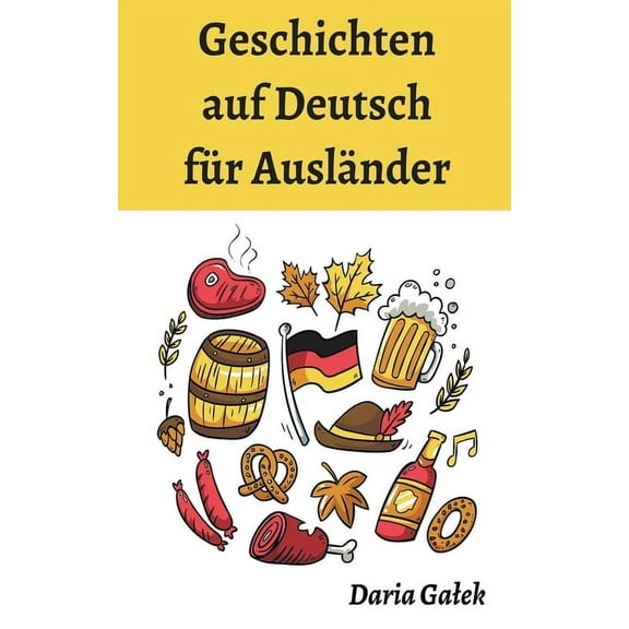 Geschichten auf Deutsch fÃ¼r AuslÃ¤nder, (Paperback)