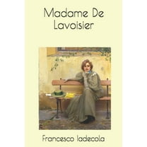 Madame De Lavoisier (Paperback)