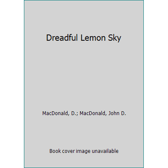 Pre-Owned The Dreadful Lemon Sky (Unknown) 0449132854 9780449132852