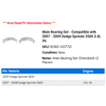 thumbnail image 2 of Main Bearing Set - Compatible with 2007 - 2009 Dodge Sprinter 3500 3.0L V6 2008, 2 of 2