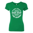 thumbnail image 2 of Wild Bobby, Pop-Pop Man Myth Legend Funny Dad Uncle Papa Granpa Dad Gift, Father's Day, Women Slim Fit Junior Tee, Kelly, Small, 2 of 4