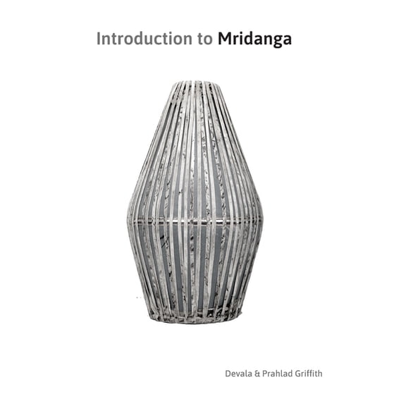 Introduction to Mridanga, (Paperback)